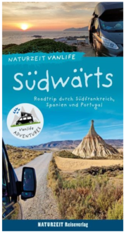 Naturzeit Vanlife: Südwärts