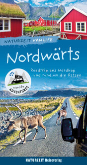 Naturzeit Vanlife: Nordwärts
