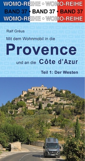 Mit dem Wohnmobil in die Provence West