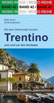 Mit dem Wohnmobil durchs Trentino-Gardasee