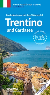 Mit dem Wohnmobil durchs Trentino-Gardasee