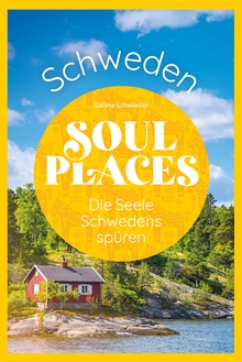 Soul Places Reiseführer Schweden Buchcover