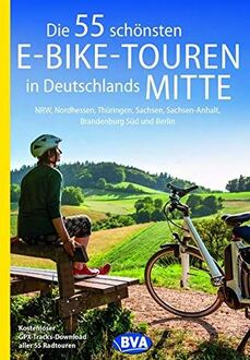 55 schönsten E-Bike-Touren in Deutschlands Mitte