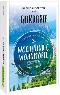 Gardasee Wochenend&Wohnmobil