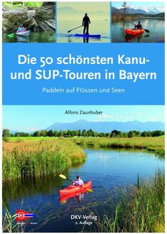 50 Kanu-/ SUP-Touren Bayern