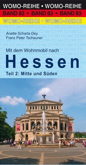 Mit dem Wohnmobil: Hessen Mitte&Süd