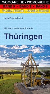 Mit dem Wohnmobil nach Thüringen Band 9