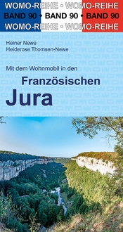 Mit dem Wohnmobil in den Französischen Jura