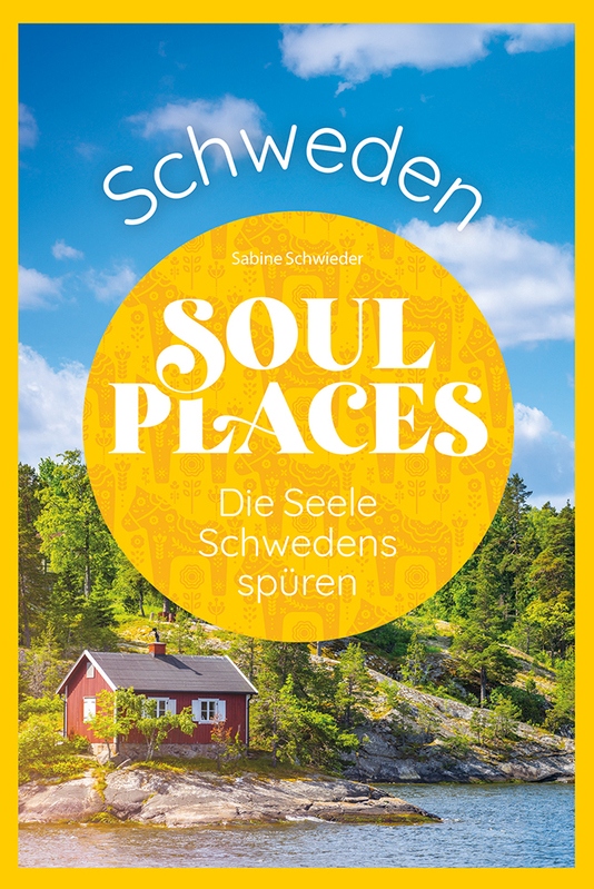 Soul Places Reiseführer Schweden Buchcover