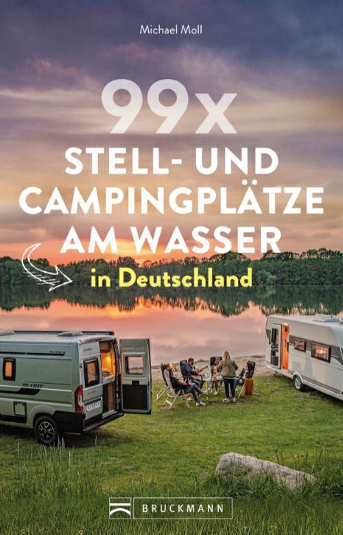 99 x Stell- und  Campinglätze am Wasser
